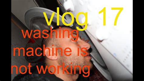 Washing machine tips and help. Washing machine is not working - YouTube