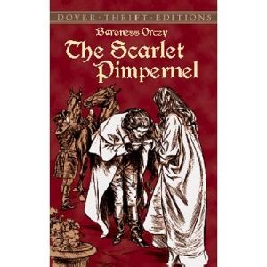 Their leader, the mysterious scarlet pimpernel, takes his nickname from the drawing of a small red flower with which he signs his messages. Review: The Scarlet Pimpernel by Baroness Orczy | The Blue ...