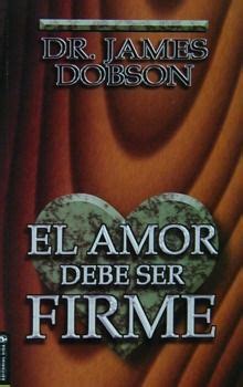 Esto hará que el libro actúe como un imán en las manos de tus potenciales lectores o por el contrario. El amor debe ser firme del Dr. James Dobson | Book worth reading, Books to read, Words