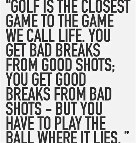 If you find that we are missing one of your favorite golf. Love Golf Quotes. QuotesGram