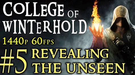 Revealing the unseen i've been asked to speak with mirabelle ervince to follow up on the staff of magnus. Skyrim SE - College of Winterhold #5 Revealing the Unseen ...