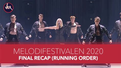 Anton ewald, arvingarna, charlotte perrelli, danny, dotter, eric saade, the mamas, tusse. Melodifestivalen 2020 - Final Recap (Running Order) - YouTube