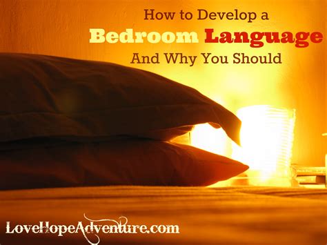 Check spelling or type a new query. How to Develop a Bedroom Language And Why You Should ...