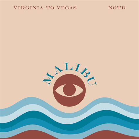Virginia to Vegas & NOTD - Malibu Lyrics | Genius Lyrics