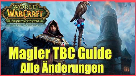 World of warcraft classic is here, and players are already looking for ways to enhance their experience with the mmo title. TBC Magier Guide ! ALLE Änderungen ! WoW Classic TBC 2.4.3 ...