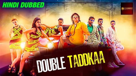 An officer of the 'homicide intervention team' who frequently suffers from having his panic attacks does everything in his power to rescue a woman who went missing. Double Taddkaa (2020) New South Indian Hindi Dubbed Movie ...