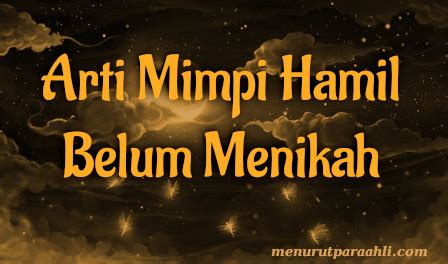 Maybe you would like to learn more about one of these? Mimpi Hamil Padahal Belum Menikah Archives - Menurut Para Ahli