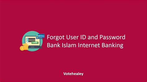 Dear customer, you are requested to update your bank islam account information to continue with your online banking. Forgot User ID and Password Bank Islam Internet Banking