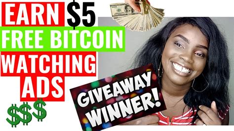 Receive 5 satoshi just for signing up! EARN $5 FREE BITCOIN WATCHING ADS. GIVEAWAY WINNER REVEAL. - YouTube