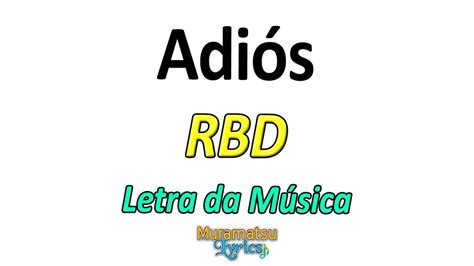 Maybe you would like to learn more about one of these? RBD - Adiós - Letra / Lyrics - YouTube