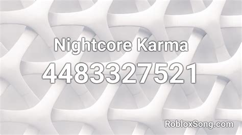 50 roblox meme codes and roblox meme ids. Nightcore Karma Roblox ID - Roblox music codes