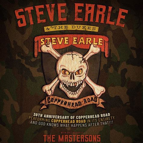 The album is often referred to as earle's first rock record; Steve Earle & the Dukes Bring 'Copperhead Road ...