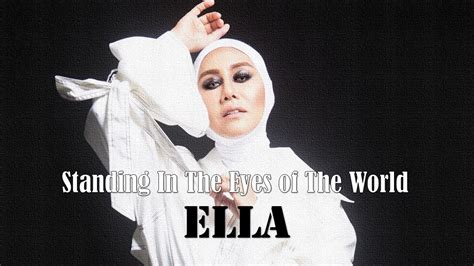 Lirik lagu standing in the eye of the world. ELLA - Standing In The Eyes of The World (Lagu Patriotik ...