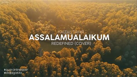 Ragaman video musik rasmi faizal tahir dikuasakan oleh bijak trivia. Faizal Tahir - Assalamualaikum (Redefined Cover ...