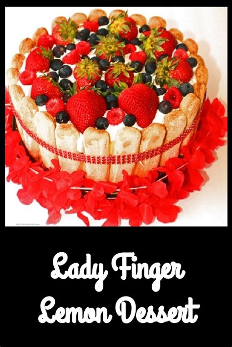 You know, the sugar side! Lady Finger Lemon Dessert | Desserts, Lemon desserts, Lady ...