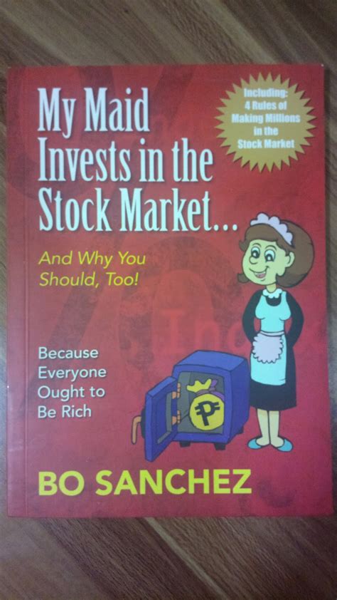 How do you whittle that list down to companies some dividend investors prefer investing in medium to large companies because they are more stable than smaller businesses. Book Review: My Maid Invests in the Stock Market | BlogPh.net