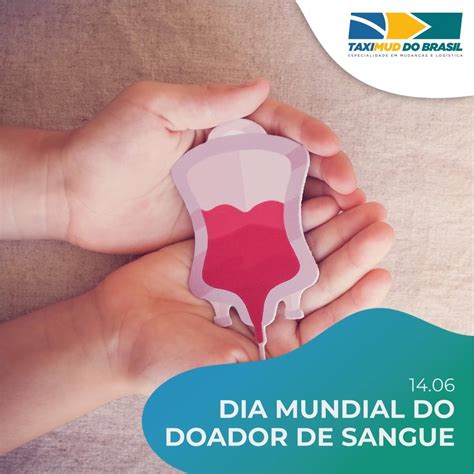 O plasma também pode ser retirado na doação. Dia mundial do doador de sangue - Mudanças Nacionais e Locais