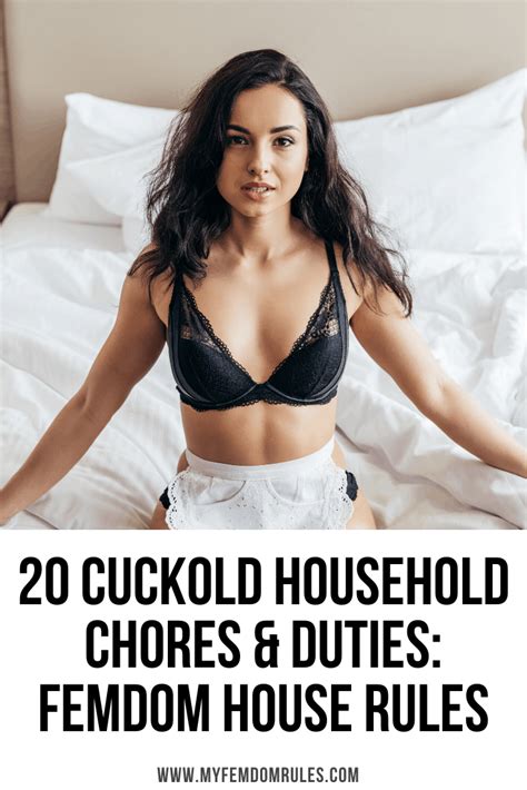 Maybe you would like to learn more about one of these? 20 Cuckold Chores & Duties: Femdom House Rules - My Femdom ...