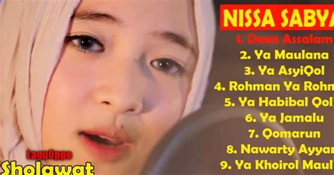 Download lagu gratis mudah, cepat, nyaman. Download Kumpulan Lagu Nissa Sabyan Mp3 Gratis Terbaru ...