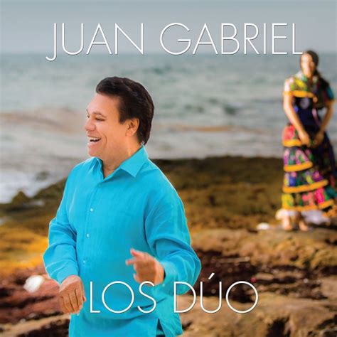 Escucha música de juan gabriel en apple music. Juan Gabriel - Los Duo | Upcoming Vinyl (December 9, 2016)