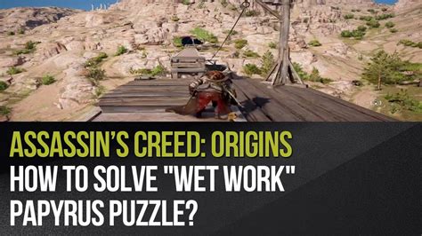 Part of the gift from the gods quest where bayek must solve the sun dial. Assassin's Creed: Origins - How to solve "Wet Work ...