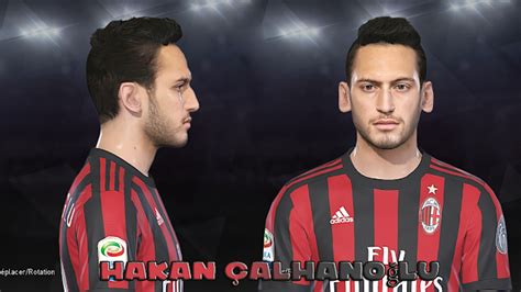 News, results and discussion about the beautiful game. Face Hakan Çalhanoğlu | AC Milan | By Prince 7amiz - Pes ...