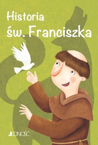 Atrakcyjne ceny, popularne produkty i opinie użytkowników! Historia św. Franciszka. Wielcy przyjaciele Jezusa ...