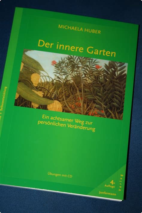 Maybe you would like to learn more about one of these? Rezension: Der innere Garten von Michaela Huber