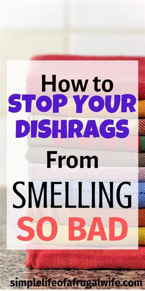 If you want to use any sprays or perfumes, only use them on the outside of. How to stop your dish rags from Smelling so Bad | Homemade ...