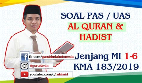 Agar ilmu berkah dan manfaat perlu keikhlasan dalam. Soal dan Pembahasan PAS Al Quran Hadist MI KMA 183 2019