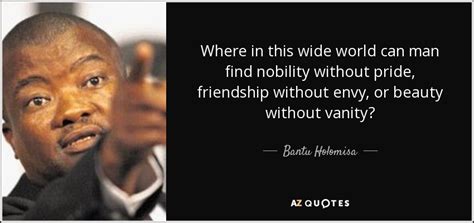 Discover mangosuthu buthelezi famous and rare quotes. QUOTES BY BANTU HOLOMISA | A-Z Quotes