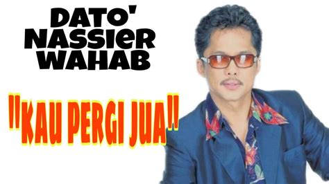Download lagu mp3 & video: Dato' Hj. Nassier Wahab Meninggal Dunia | Alfatihah | Kau ...