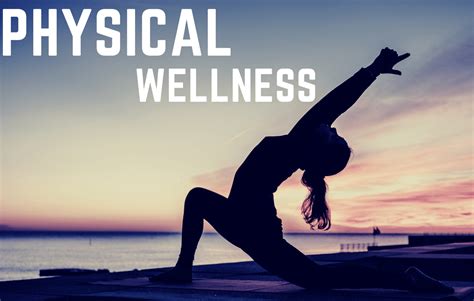 Physical wellness The Healthy Way of Life Company
