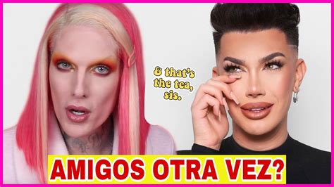 After looking at all the relevant videos i still can't figure out why this was picked up by major media organisations. JAMES CHARLES Y JEFFREE STAR SON AMIGOS???? Ine HT25 # ...