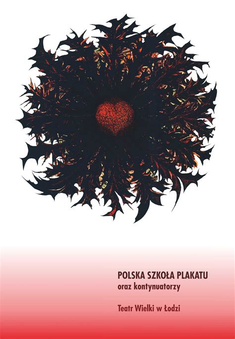 Polska szkoła plakatu na przykładzie festiwalu w opolu. Polska szkoła plakatu oraz kontynuatorzy. Teatr Wielki w Łodzi
