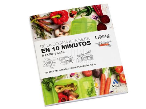 El escaso tiempo del que disponemos no nos permite cocinar con tranquilidad y relajación y la fastfood es una de las alternativas a las que más recurrimos. Llibre De la Cocina a la Mesa en 10 minutos (ESP ...