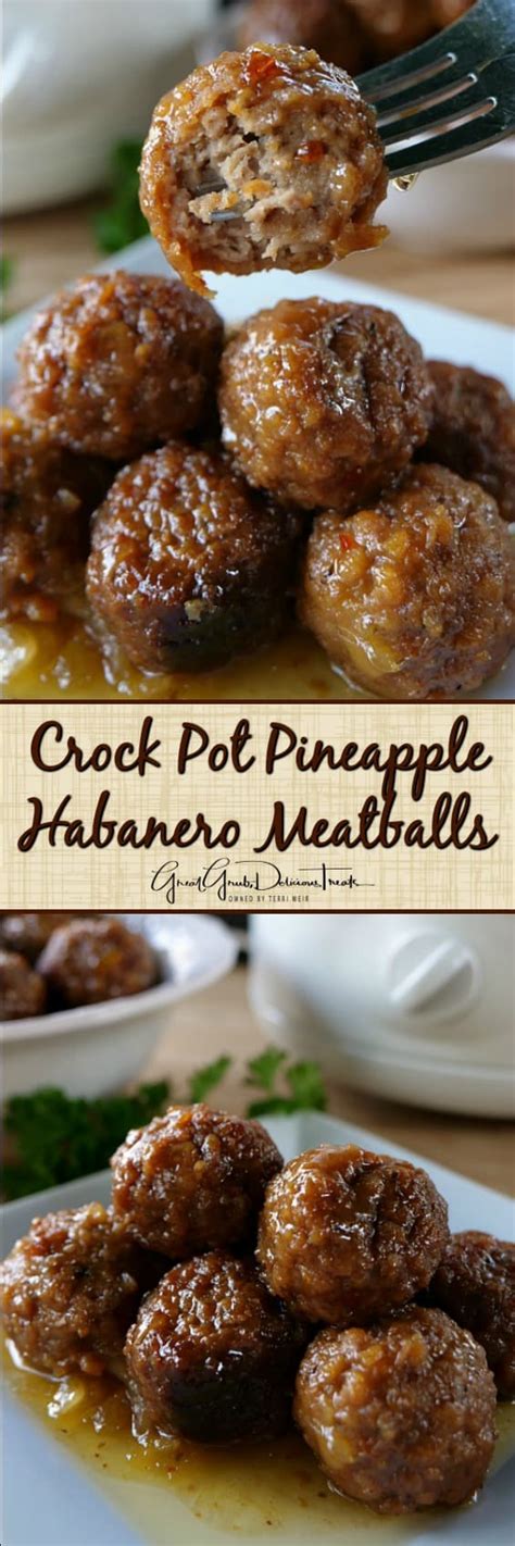 It's not the kind of recipe where you can throw. Crock Pot Pineapple Habanero Meatballs - Great Grub, Delicious Treats