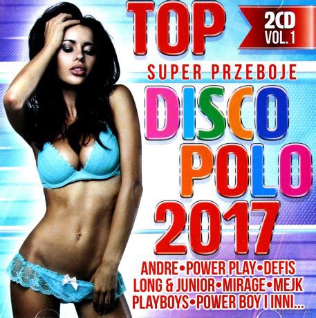 Nak layan video yang ngam? Top Disco Polo 2017 Super Przeboje Vol. 1 | Discogs