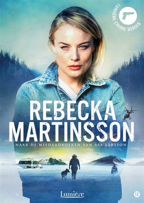 Rebecka martinsson är producerat av tv4. De meeslepende misdaadserie Rebecka Martinsson - vanaf 27 ...