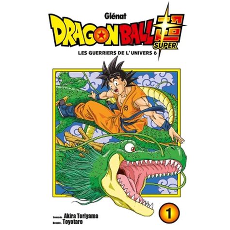 Its overall plot outline is written by dragon ball franchise creator akira toriyama, and is a sequel to his original dragon ball manga and the dragon. Livre manga Dragon Ball Super Tome 1 - Les guerriers de l ...