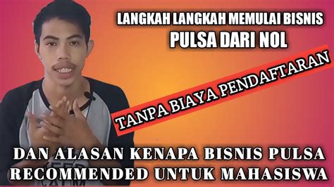 Yuk, lihat cara jualan pulsa di bawah ini! Cara Memulai Usaha Jualan pulsa _ BISNIS MAHASISWA - YouTube