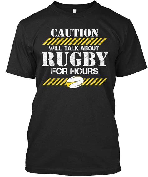 Life is a game with many rules but no referee. Caution Will Talk About Rugby for Hours Funny Tshirt for Men Women | Rugby funny, Rugby, Rugby ...