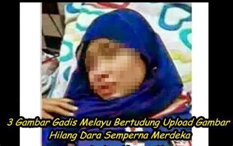 Bagaimana cara membuat gambar 3d dengan mudah? GEMPAR !!! 3 Gambar Gadis Melayu Bertudung Upload Gambar ...