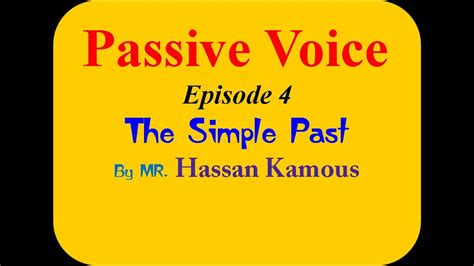 (we don't know who stole the documents). PASSIVE VOICE | SIMPLE PAST| (4) الحلقة - YouTube