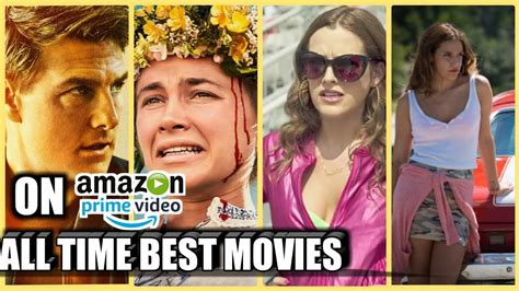 You can find just about any type of film. Absolute best movies to stream on Amazon Prime Video right ...