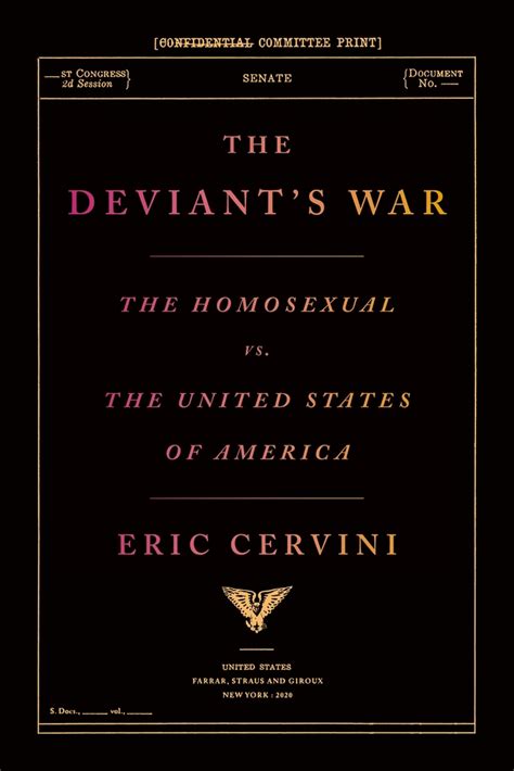 He died on october 11, 2011 in washington, district of. The Deviant's War | Eric Cervini | Macmillan