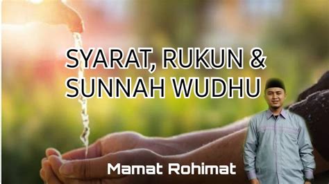 Rukun wudhu merupakan pintu diterimanya amal ibadah. Syarat, Rukun dan Sunnah Wudhu - YouTube