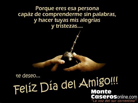 Saludos para un amigo en el día del padre. ¡Feliz Día del Amigo!!! - MonteCaserosOnLine.com - Monte ...