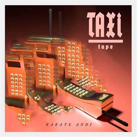 Die gang mit dem sombrero! Karate Andi - Taxi Tape Lyrics and Tracklist | Genius