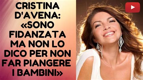 Tredici anni per me trecici anni per voi. INTERVISTA A CRISTINA D'AVENA (2 di 4): SONO FIDANZATA MA ...